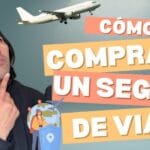 Cómo comprar un seguro de viaje